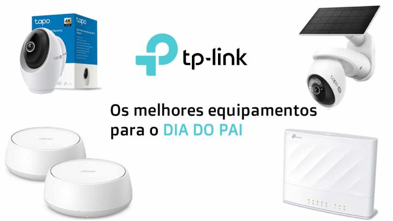 Presentes da TP-Link para o Dia do Pai que ele vai usar todos os dias