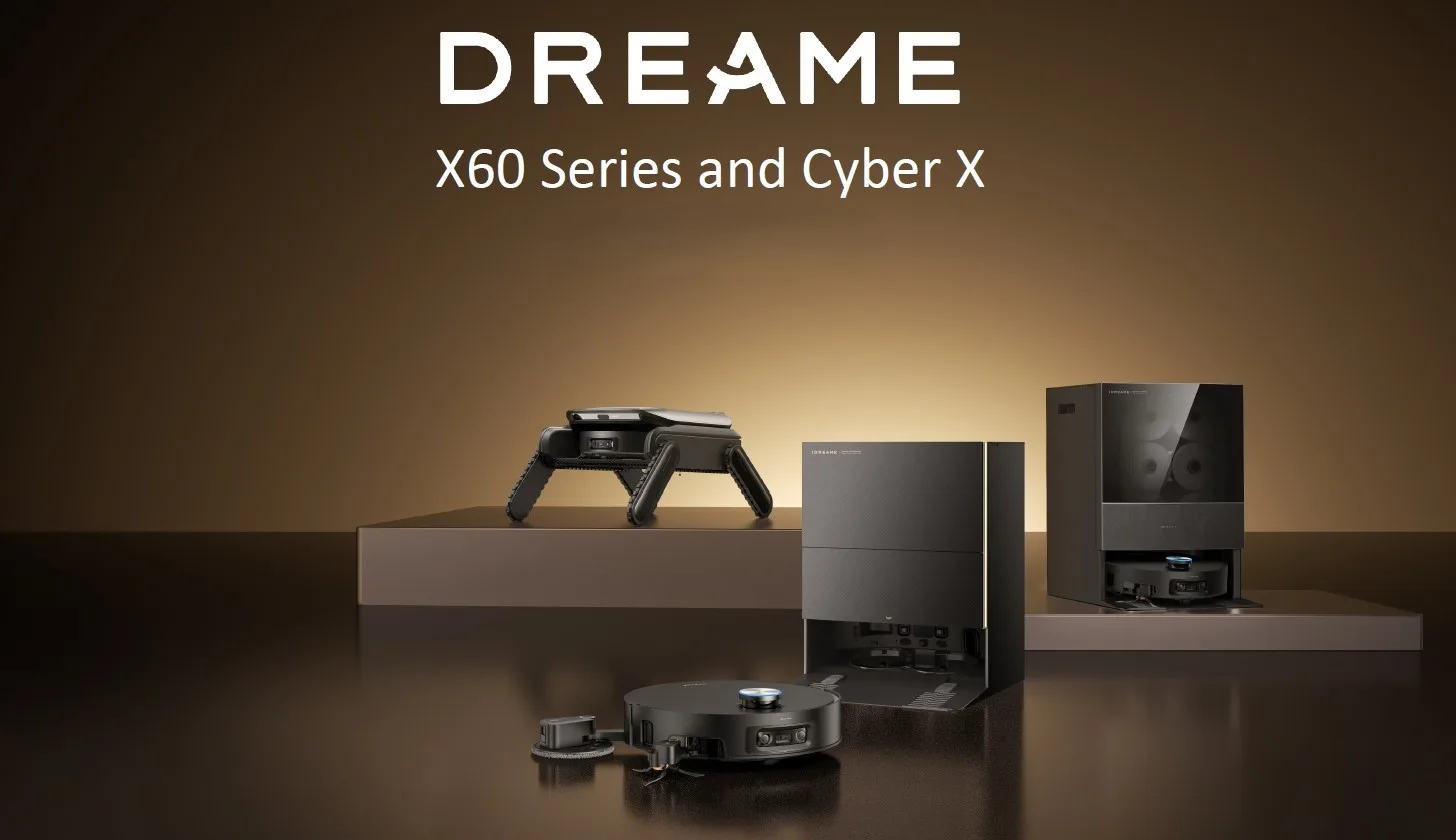 Dreame X60 Pro e Cyber X querem mudar para sempre a limpeza inteligente da casa