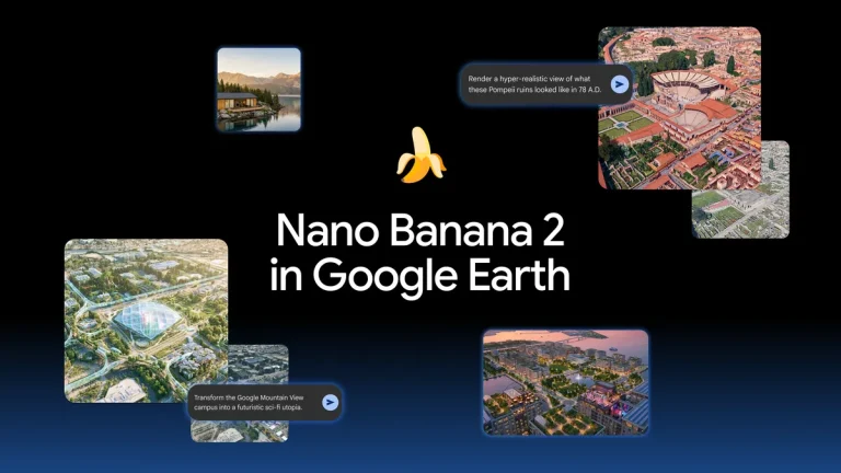 Google Earth recebe geração de imagens com Nano Banana 2 1 google earth nano banana 2